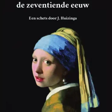 Nederland's beschaving in de zeventiende eeuw - Johan Huizinga