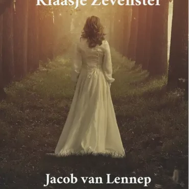 De lotgevallen van Klaasje Zevenster - Jacob van Lennep